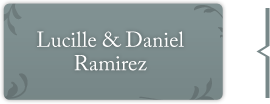 Lucille and Daniel Ramirez